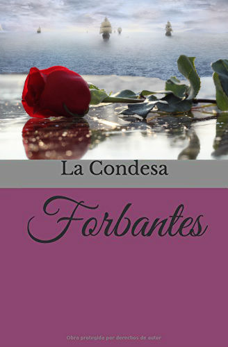 Portada novela romántica Forbantes rosa roja en hielo y barcos